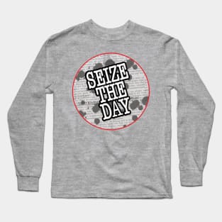 Seize The Day Long Sleeve T-Shirt